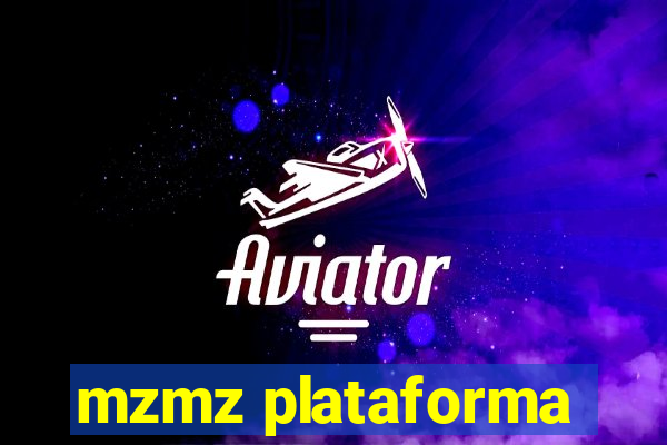 mzmz plataforma